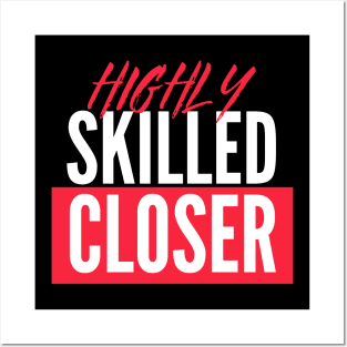 Highly skilled Closer Posters and Art